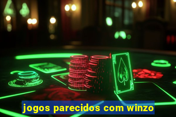 jogos parecidos com winzo